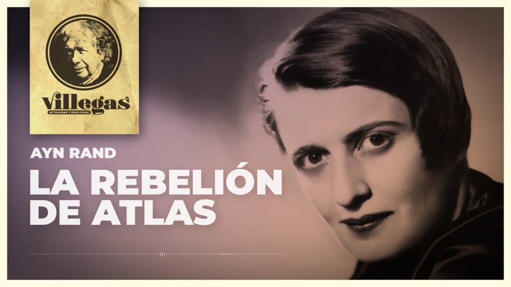 El impacto de La Rebelión de Atlas en negocios modernos